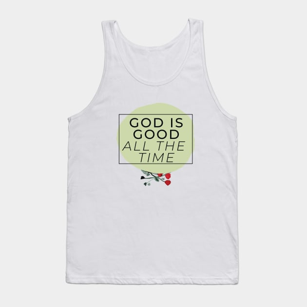 GOD IS GOOD || Motivational Quote Tank Top by STUDIOVO